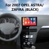 9 pouces Android 13.0 Pour OPEL ASTRA ZAFIRA NOIR 2007 HD Écran tactile Radio Système de navigation GPS Prise en charge Bluetooth Carplay OBD2 DVR 3G WiFi Commande au volant