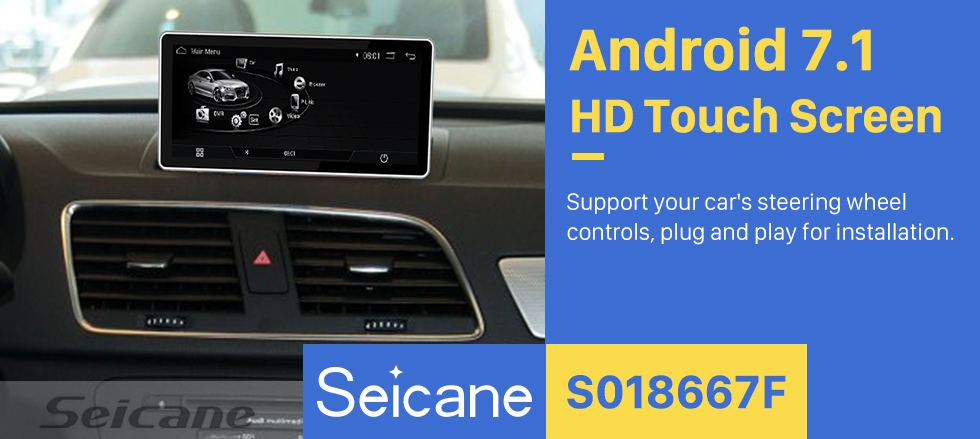 Seicane 2009 2010 2011-2015 AUDI Q3 10,25 Zoll Android 7.1 Radio 1280 * 480 mit Berührungseingabe Bildschirm Bluetooth GPS Navigation Verbessern Sie Multimedia-Spielerunterstützung carplay 3G WIFI USB DVR 1080P Video Seicane 2009 2010 2011-2015 AUDI Q3 10,25 Zoll Android 7.1 Radio 1280 * 480 mit Berührungseingabe Bildschirm Bluetooth GPS Navigation Verbessern Sie Multimedia-Spielerunterstützung carplay 3G WIFI USB DVR 1080P Video