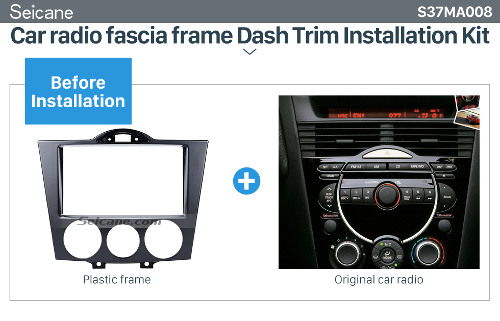 Seicane kit panneau stéréo Mazda RX8 Autoradio Auto Fascia CD Garniture Installation Dash Kit Refit Cadre de voitures haut 2DIN Qualité