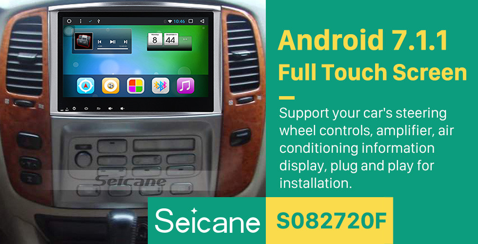 Seicane 10.1 Inch 1998-2007 Lexus LX470 LX570 Android 7.1 Capacitive Touch Screen Radio GPS Navigation system with Bluetooth TPMS DVR OBD II Rear camera AUX USB SD WiFi Steering Wheel Control Video Seicane 10.1 Inch 1998-2007 Lexus LX470 LX570 Android 7.1 Capacitive Touch Screen Radio GPS Navigation system with Bluetooth TPMS DVR OBD II Rear camera AUX USB SD WiFi Steering Wheel Control Video