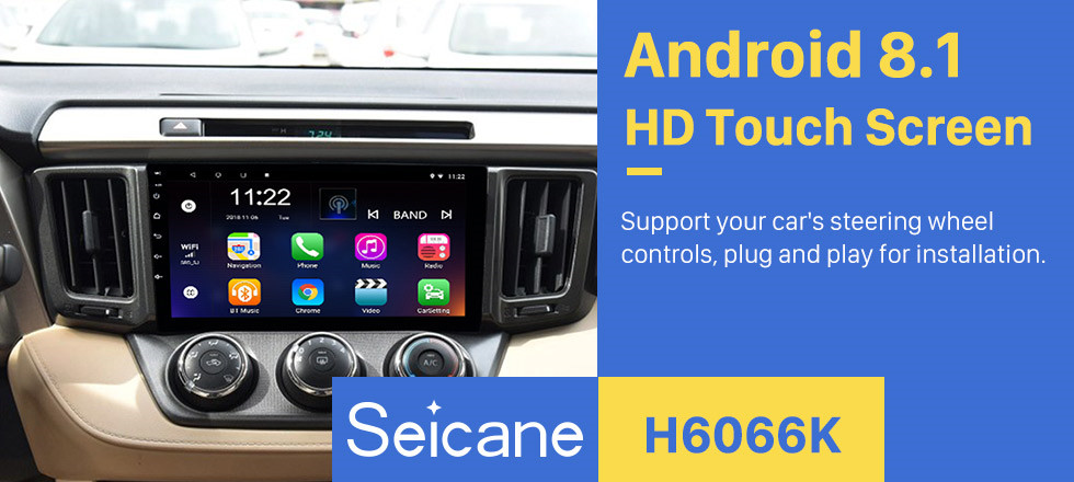 Seicane All-in-one 9 inch Touch Screen Android 8.1 Radio for 2013-2018 Toyota RAV4 left hand drivier 3G WiFi Bluetooth Music TV Tuner AUX Steering Wheel Control Seicane All-in-one 9 inch Touch Screen Android 8.1 Radio for 2013-2018 Toyota RAV4 left hand drivier 3G WiFi Bluetooth Music TV Tuner AUX Steering Wheel Control