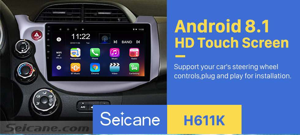Seicane 2007 2008 2009-2013 Honda Fit Left hand driver 10.1 inch Android 8.1 HD 1024*600 Touchscreen GPS Navigation system with Bluetooth WIFI Mirror link Steering Wheel Control Seicane 2007 2008 2009-2013 Honda Fit Left hand driver 10.1 inch Android 8.1 HD 1024*600 Touchscreen GPS Navigation system with Bluetooth WIFI Mirror link Steering Wheel Control