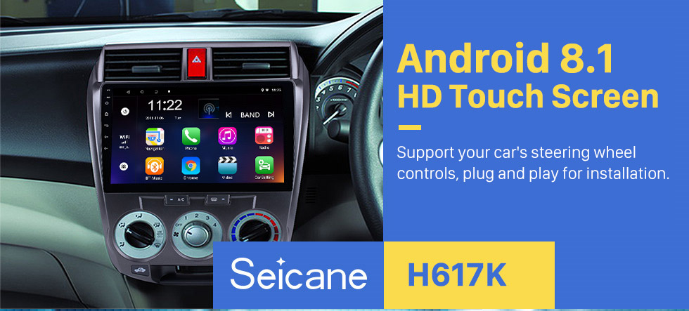 Seicane 2006-2013 Honda CITY HD 1024*600 Touchscreen Android 8.1 Radio Car Stereo with GPS Navigation Bluetooth USB WIFI OBD2 1080P Rearview camera Mirror link Seicane 2006-2013 Honda CITY HD 1024*600 Touchscreen Android 8.1 Radio Car Stereo with GPS Navigation Bluetooth USB WIFI OBD2 1080P Rearview camera Mirror link