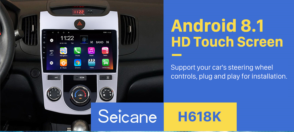Seicane 9 inch HD Touchscreen Android 8.1 Radio GPS Navi for 2008-2012 KIA Forte(MT) with Bluetooth Music WIFI USB 1080P Video Mirror Link Seicane 9 inch HD Touchscreen Android 8.1 Radio GPS Navi for 2008-2012 KIA Forte(MT) with Bluetooth Music WIFI USB 1080P Video Mirror Link