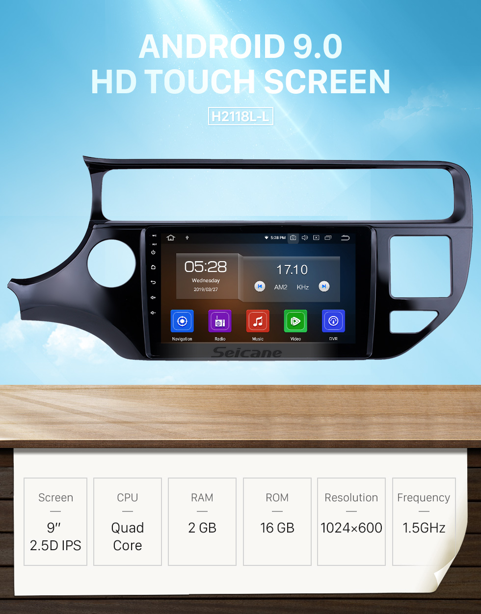 Seicane 2012-2015 Kia Rio LHD Android 9.0 9 Zoll GPS Navigationsradio Bluetooth HD Touchscreen USB Carplay Musikunterstützung TPMS DAB + 1080P Video Mirror Link Seicane 2012-2015 Kia Rio LHD Android 9.0 9 Zoll GPS Navigationsradio Bluetooth HD Touchscreen USB Carplay Musikunterstützung TPMS DAB + 1080P Video Mirror Link