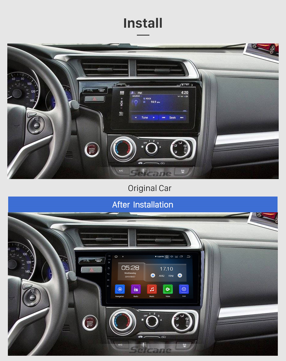 Seicane 2013-2015 Honda Fit LHD Android 10.0 9 inch GPS Navigation Radio Bluetooth HD Touchscreen USB Carplay support DVR DAB+ OBD2 SWC Seicane 2013-2015 Honda Fit LHD Android 10.0 9 inch GPS Navigation Radio Bluetooth HD Touchscreen USB Carplay support DVR DAB+ OBD2 SWC