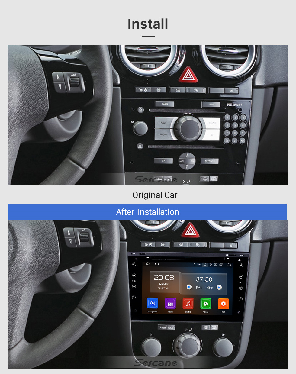 Seicane 2005-2011 Opel Zafira Android 9.0 de 7 polegadas Multi-touch Capacitve DVD Player GPS Navi Rádio Bluetooth WIFI música Controle de volante